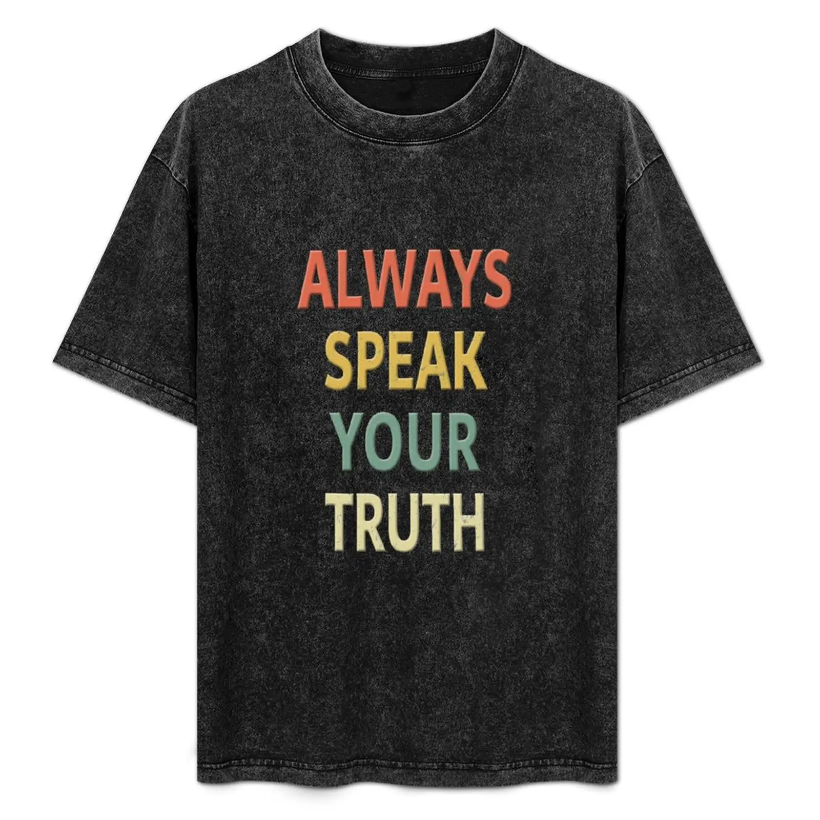 T-shirt « Always Speak Your Truth » en coton doux, grande taille