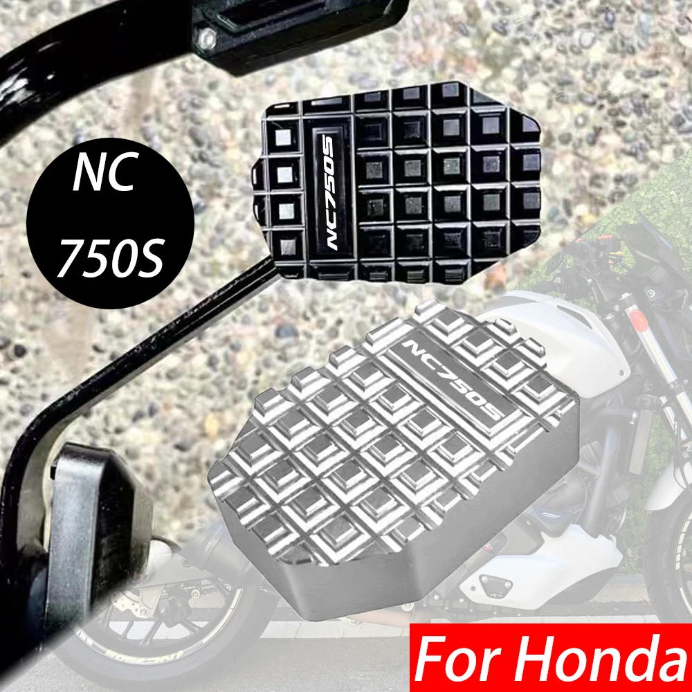 

For HONDA NC750S nc750s NC 750 S Motorcycle Accessories Kickstand Sidestand Stand Extension Enlarger Pad