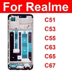 For Realme C51 C53 C55 C63 C65 C67 4G 5G Front LCD Frame Cover LCD Housing Holder Bezel Case Flex Repair Parts