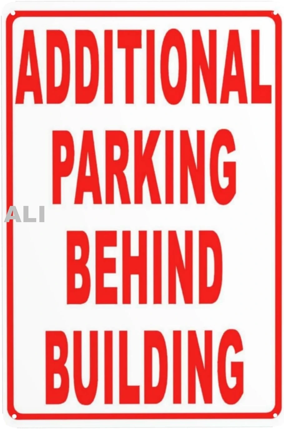 Street Sign Warning Plaque Additional Parking Behind Building Inform Customers of More Business Spaces in Back Sign Office  sign