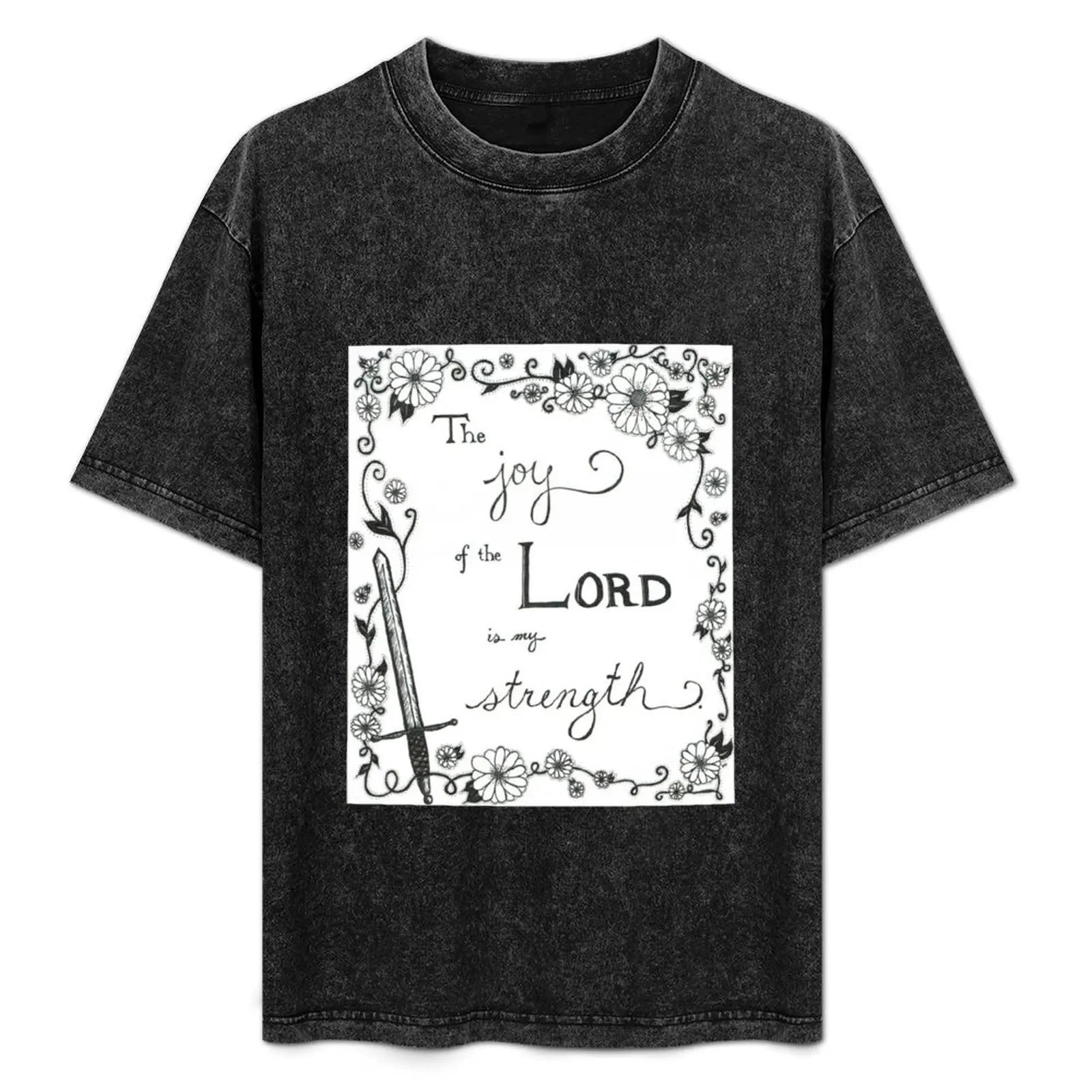 

The Joy of the Lord Is My Strength T-Shirt Plus Size Non-Shrink T-Shirt