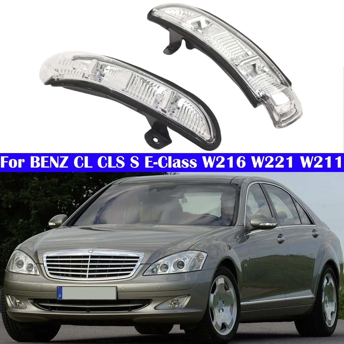 

Указатель поворота левого/правого дверного зеркала A2198200521 A2198200621Для Mercedes Benz CL CLS S E-Class W216 W221 W211 W219