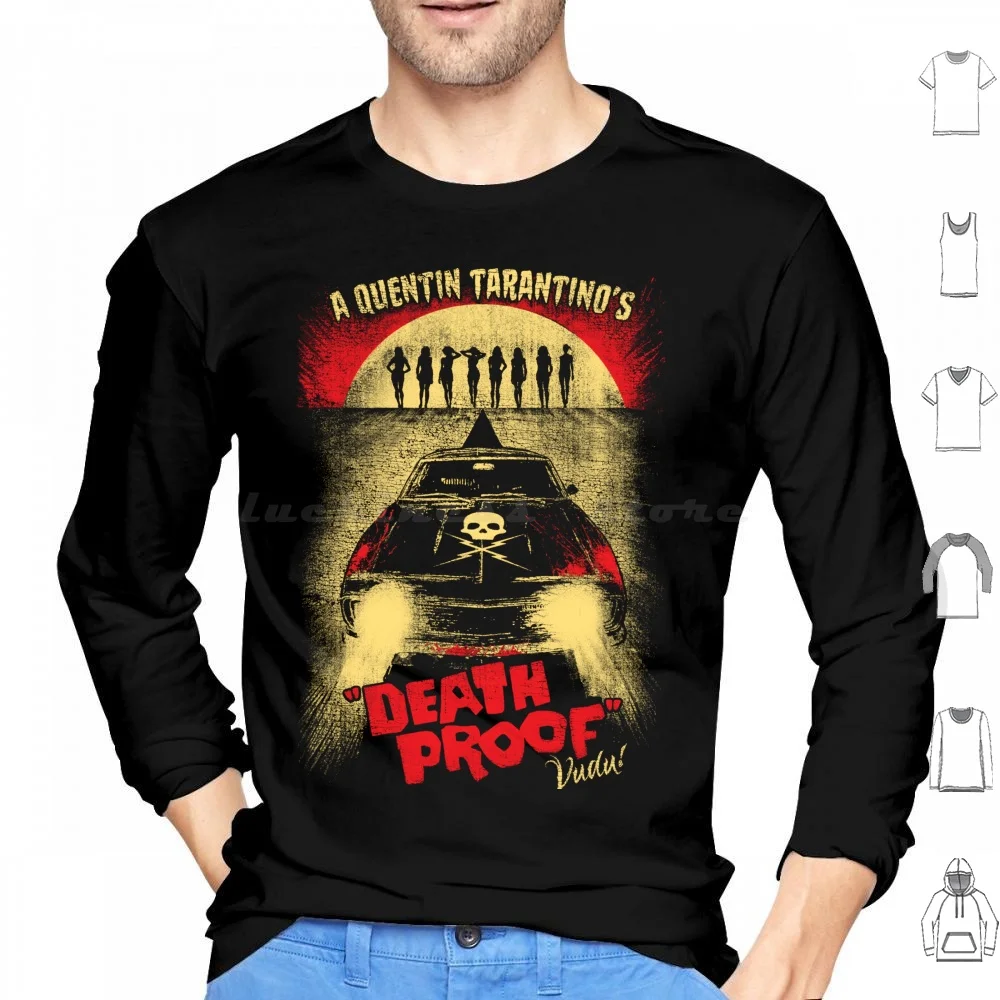 death-proof-hoodies-long-sleeve-death-tarantino-proof-death-proof-quentin-tarantino-movie-quentin-mike-grindhouse-film