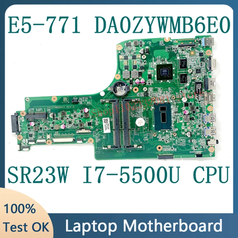 DA0ZYWMB6E0 For Acer Aspire E5-771 E5-771G Laptop Motherboard NBMNV11008 N15S-GT-S-A2 840M With SR23W I7-5500U CPU 100%Tested OK