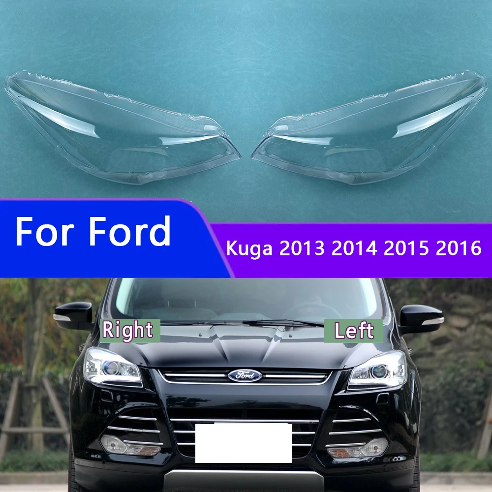 

For Ford Kuga 2013 2014 2015 2016 Headlight Cover Headlamp Shell Headhights Lens Lampshade Transparent Plexiglass