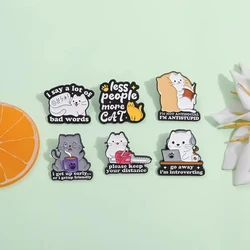 Cartoon Cat Enamel Pins Cute Animal Funny Phrase Brooches Lapel Badge Backpack Clothes Jewelry Accessories Gift for Friends