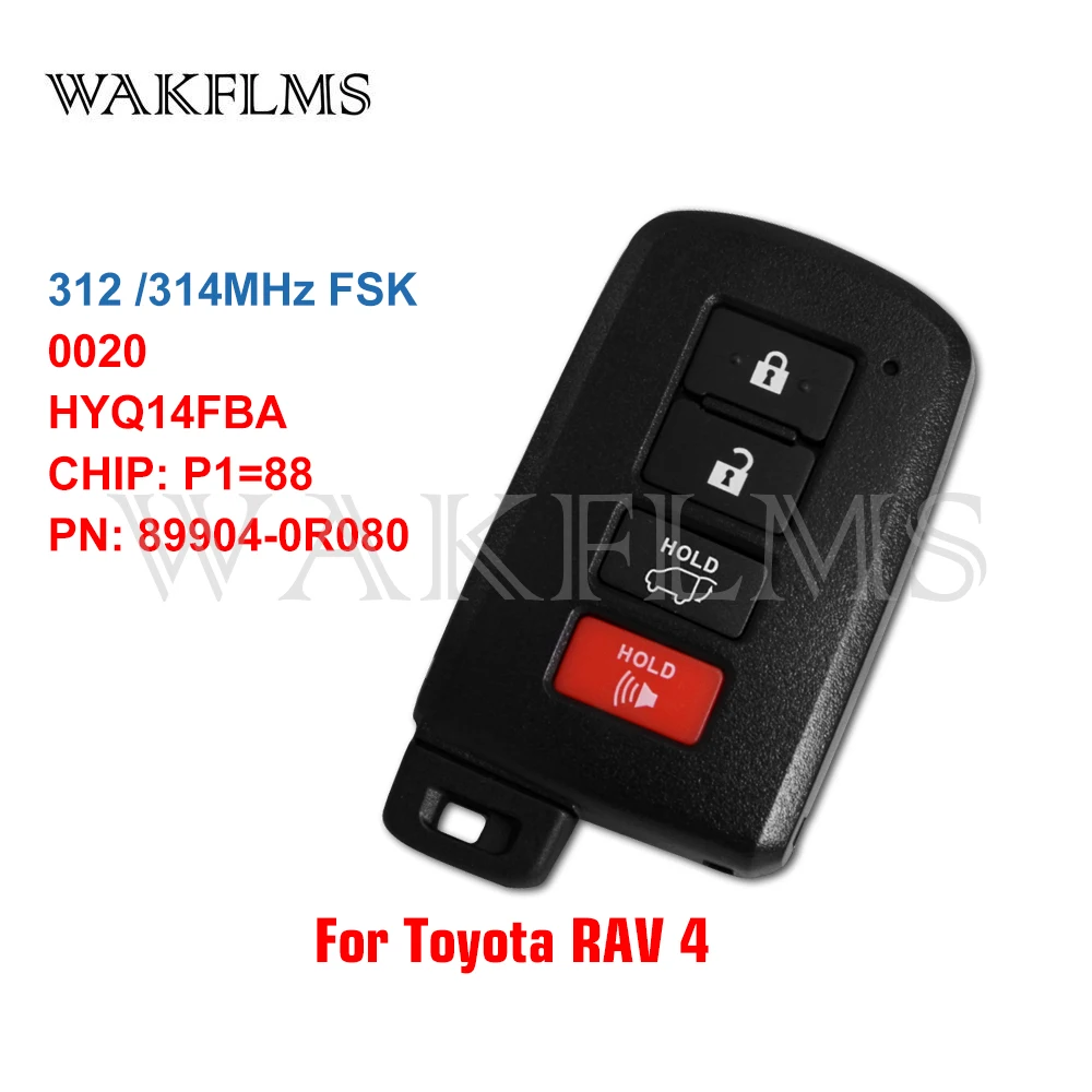 HYQ14FBA Keyless Smart Remote Car Key Fob 312 / 314MHz P1=88 For Toyota RAV4 RAV 4 2013 2014 2015 2016 2017 2018 89904-0R080