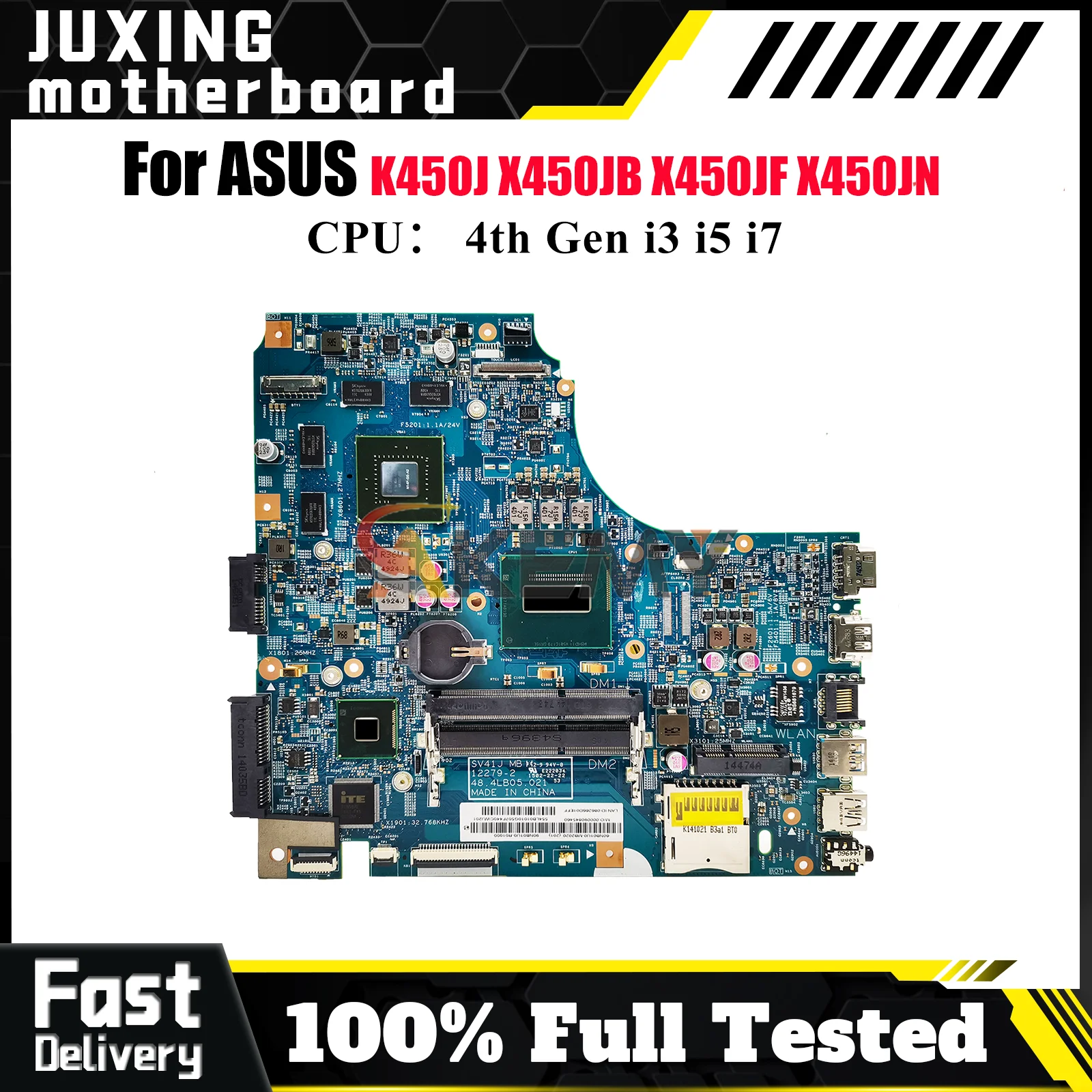 

X450JF Материнская плата для ноутбука ASUS VivoBook K450J SV41J X450J A450J X450JN X450JB X450JF Материнская плата для ноутбука с процессором i3 i5 i7