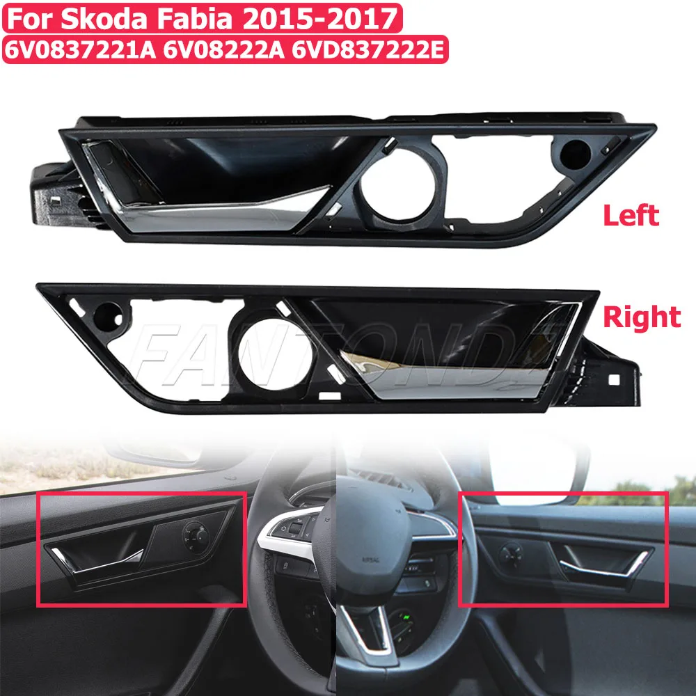 Left Or Right Internal Door Handle Car Door Internal Actuator For Skoda Fabia 2015-2017 6V0837221A 6V08222A 6VD837222E