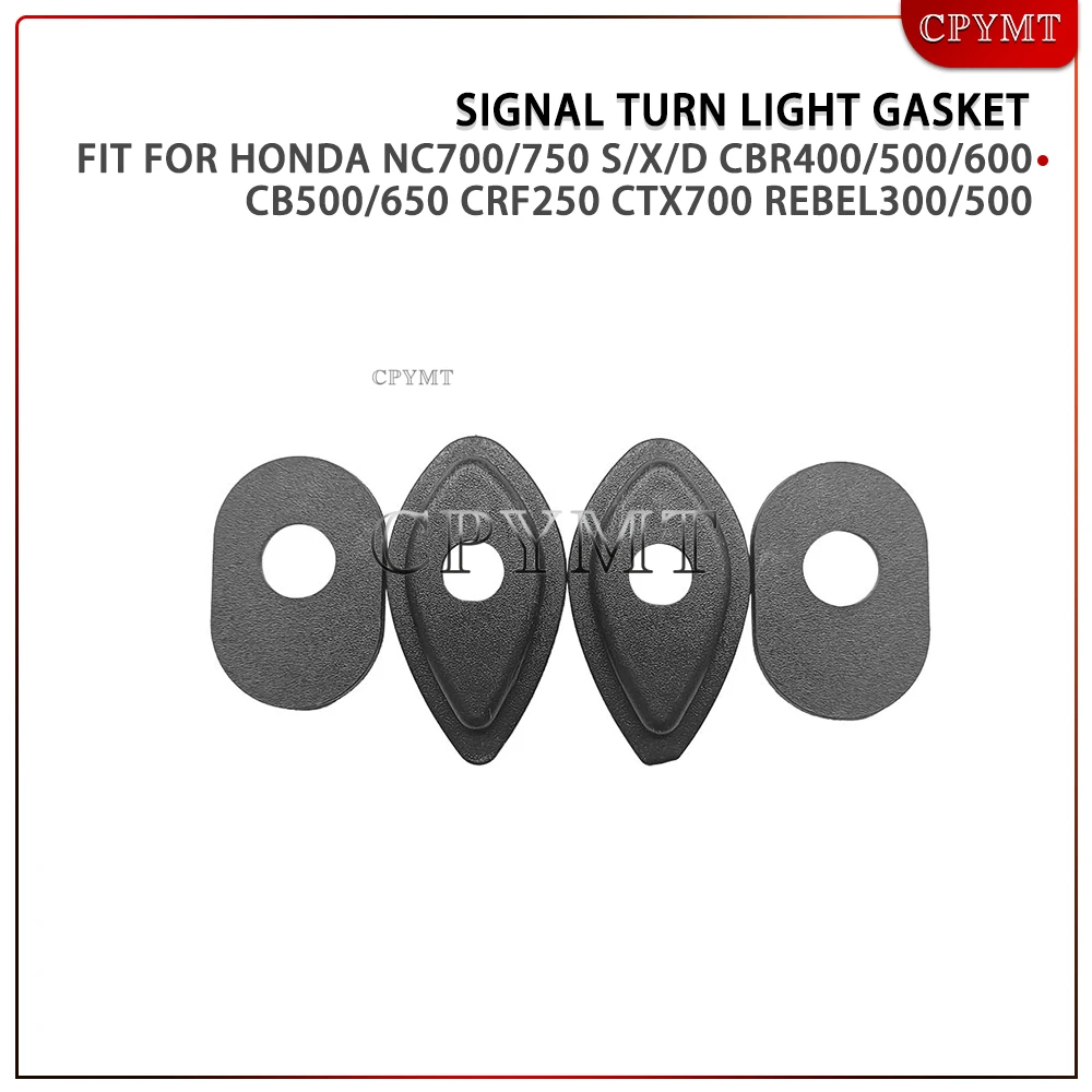 

Signal turn light gasket Fit for Honda NC700/750 S/X/D CBR400/500/600 CB500/650 CRF250 CTX700 REBEL300/500