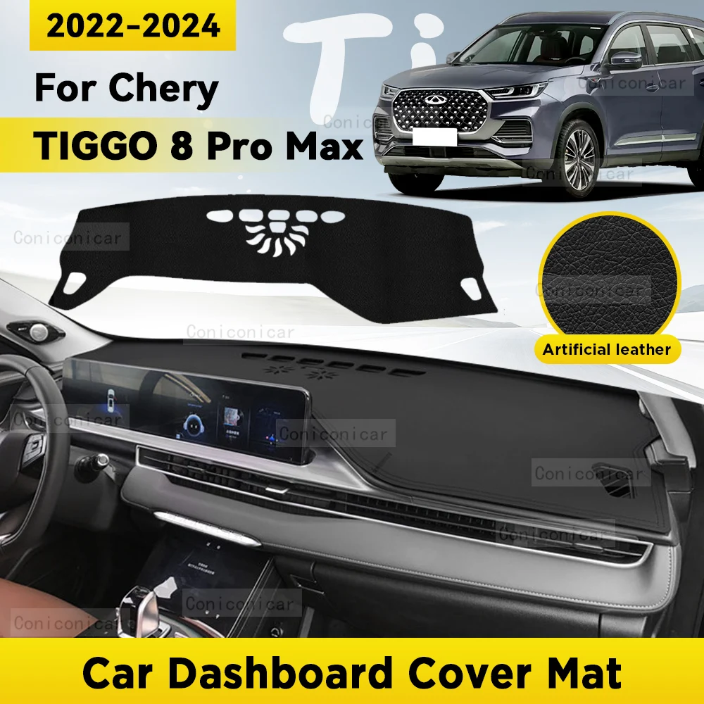 

Dashboard Cover Mat Protective Pad For CHERY Tiggo 8 Pro Max 2022-2024 Car Accessories Dash Board Sunshade Carpet Dashmat