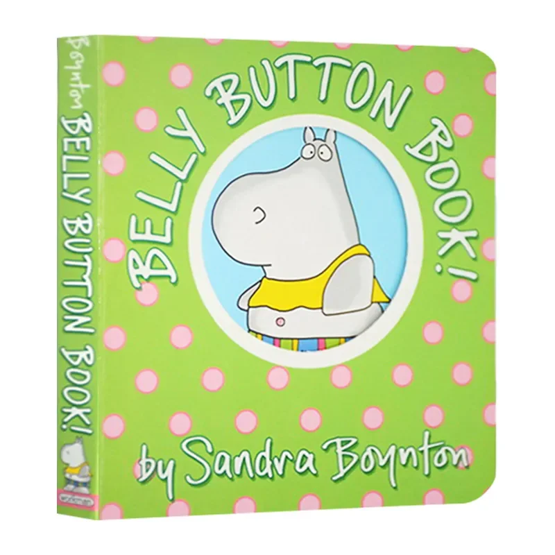 Belly Button Book, Sandra Boynton, Baby Children's books aged 1 2 3, English picture book 9780761137993