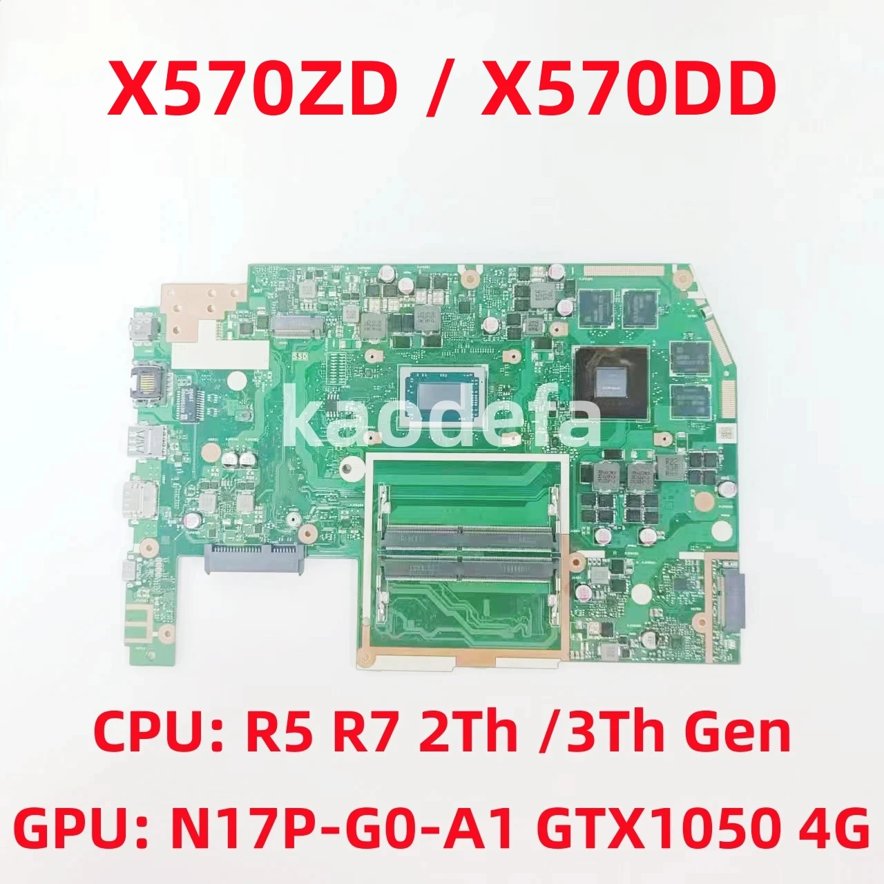 

X570ZD/X570DD For ASUS X570ZD X570DD K570ZD Laptop Motherboard CPU: R5 R7 2Th / 3Th Gen GPU: N17P-G0-A1 GTX1050 4GB 100% Test OK