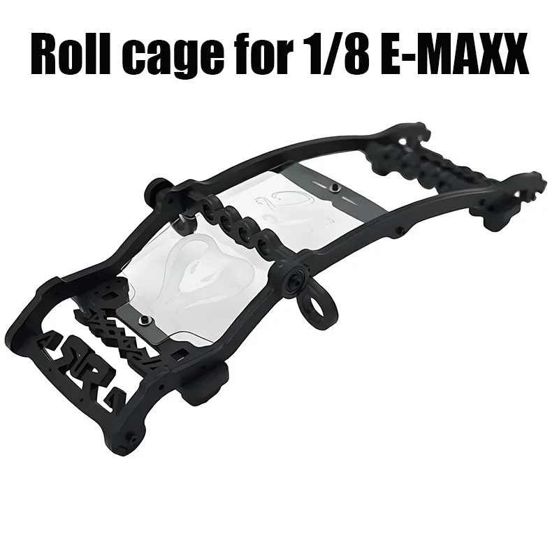 1pcs Nylon Simulation Roll Cage for 1/8 TRAXXAS E-MAXX RC Monster Truck Car
