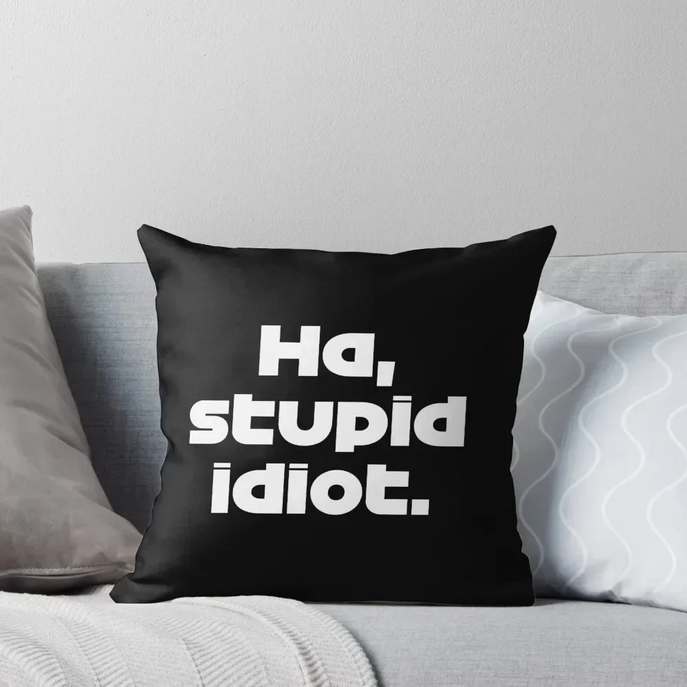 Ha, Stupid Idiot VER. - Radio Voice USA GP 2021 (White) Throw Pillow Cushions Rectangular Cushion Cover pillow