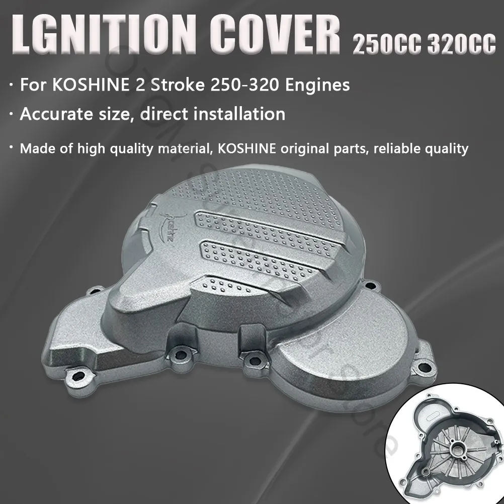 For KOSHINE 250 300 320 Motorcycle lgnition Cover Engine Magneto Motor Protector Guard 2 Stroke Off-road Motocross Accessories