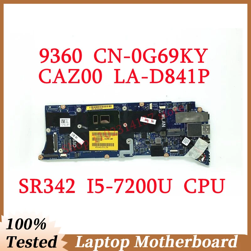 

For DELL 9360 CN-0G69KY 0G69KY G69KY With SR342 I5-7200U CPU 8GB Mainboard CAZ00 LA-D841P Laptop Motherboard 100% Working Well