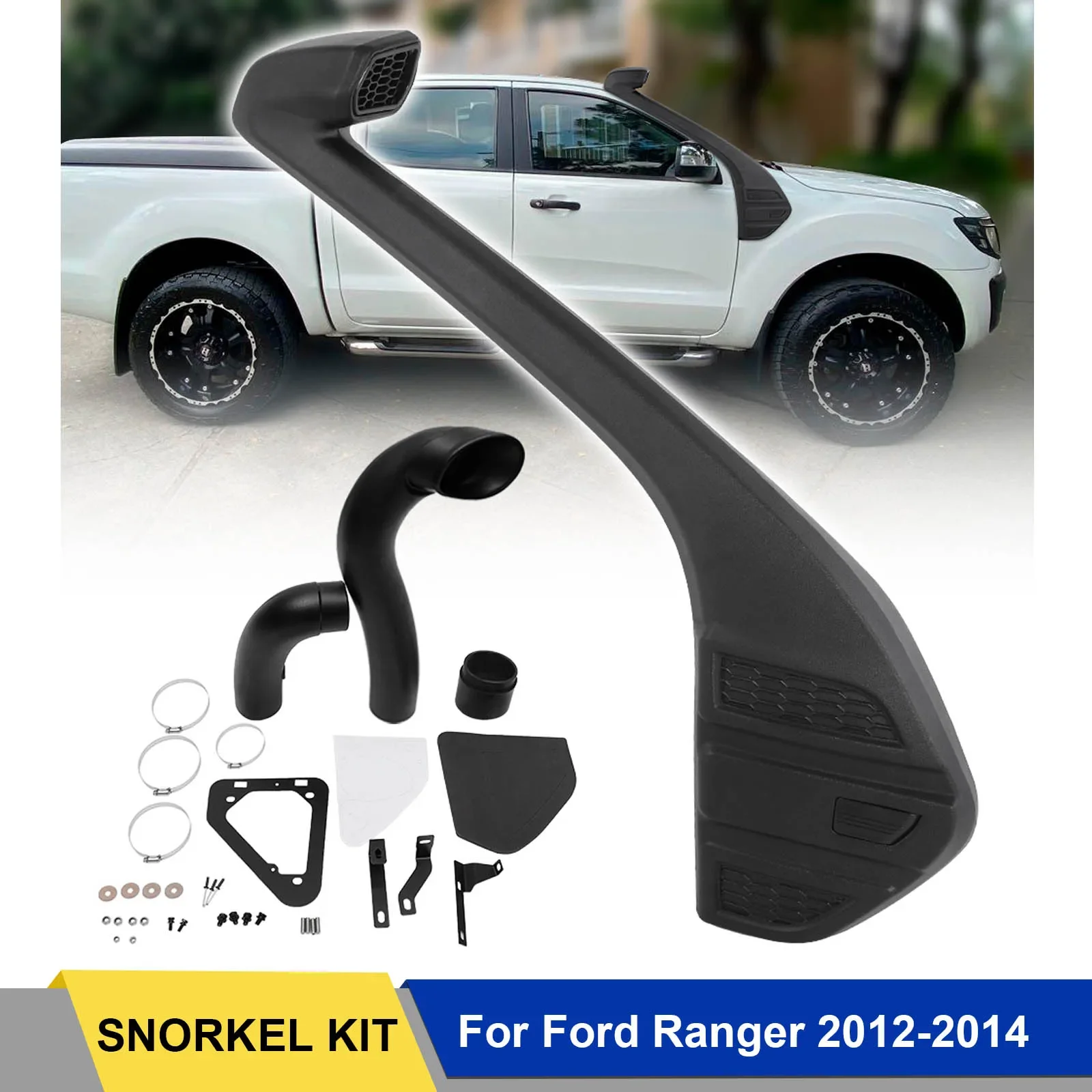 Air Intake Snorkel For Ford Ranger 2012 2013 2014 T6 px1 mk1 Diesel P4AT 2.2 Litre-I4 Diesel P5AT 3.2 Litre-I5