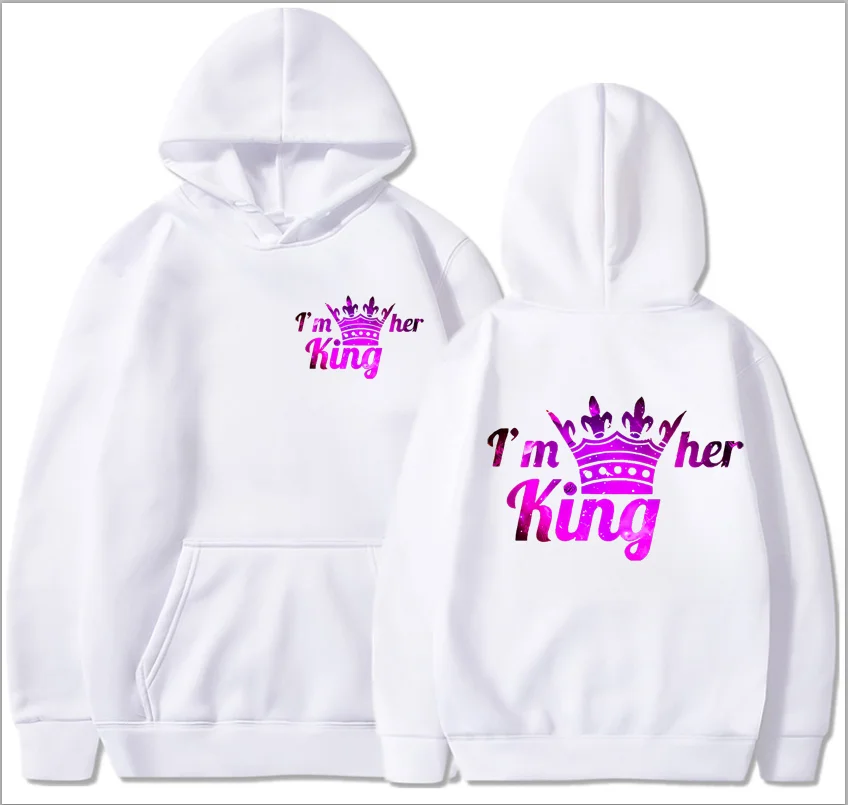 I M Her King and I M Her Queen Lovers HOODIES Men's and Women's Hoodies Valentine's Day Pullovers Tracksuits Sweatshirt