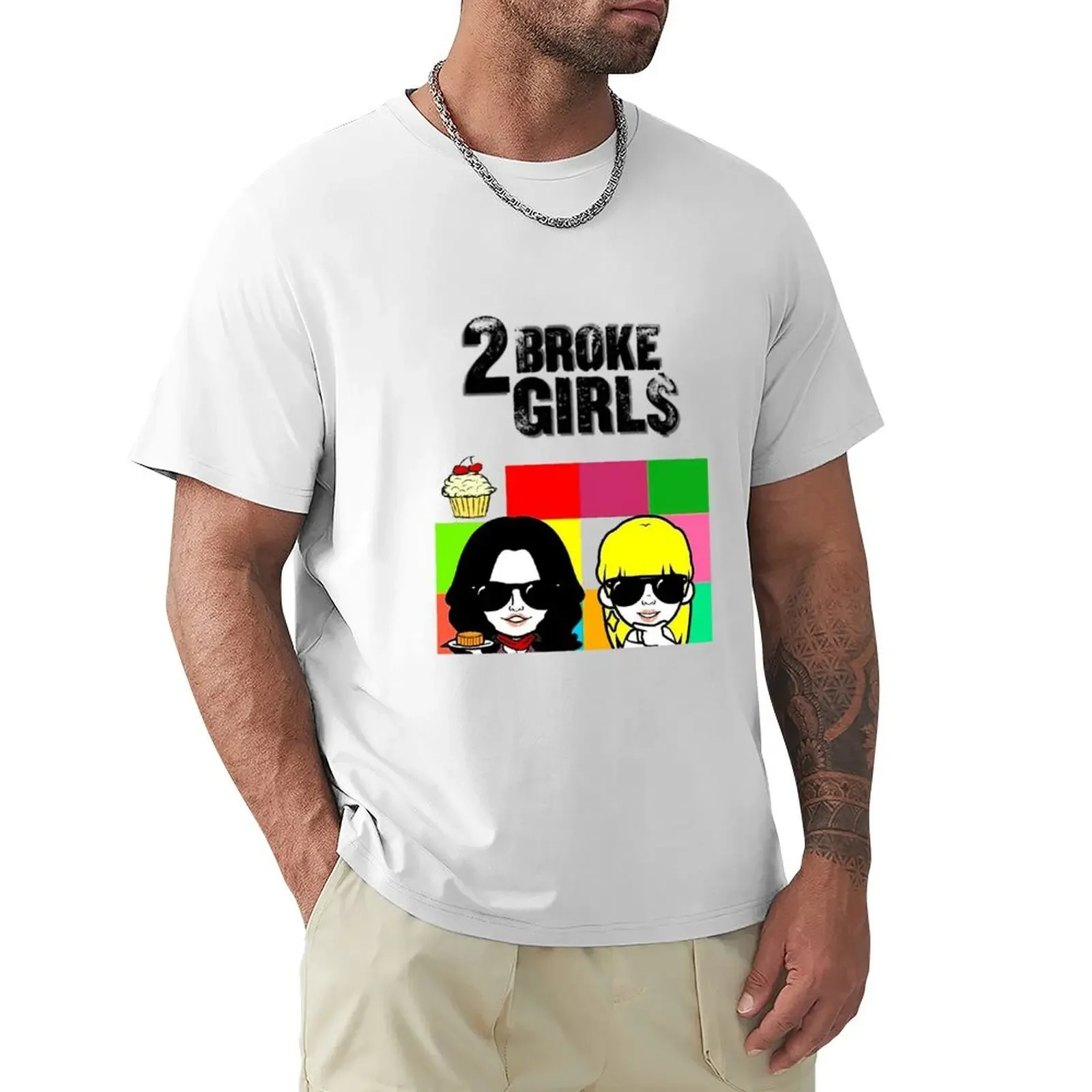 

Two broke girls T-Shirt oversizeds street wear cute tops mens graphic t-shirts funny