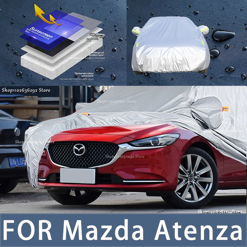 

Наружная защита для Mazda Atenza, полные автомобильные Чехлы, снежный чехол, Солнцезащитный водонепроницаемый пыленепроницаемый внешний автомобильный аксессуар