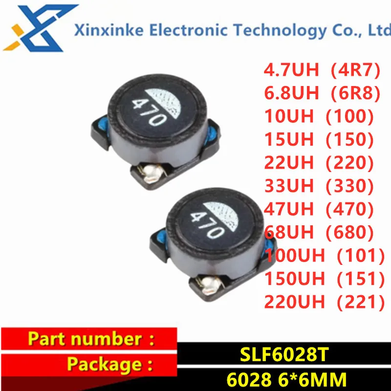 

10PCS SMD Shielded Inductor SLF6028T 4.7UH 6.8UH 10UH 15UH 22UH 33UH 47UH 68/100/150/220uH 6*6*2.8MM 4R7 6R8 220/330/150/101/151