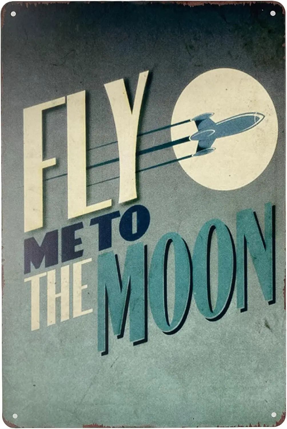 Forever_USA Tin Metal Wall Sign | Fly me to the Moon 8 x 12 in. | Decorative Wall Plaque Poster for Room Garage Man Cave | Frank