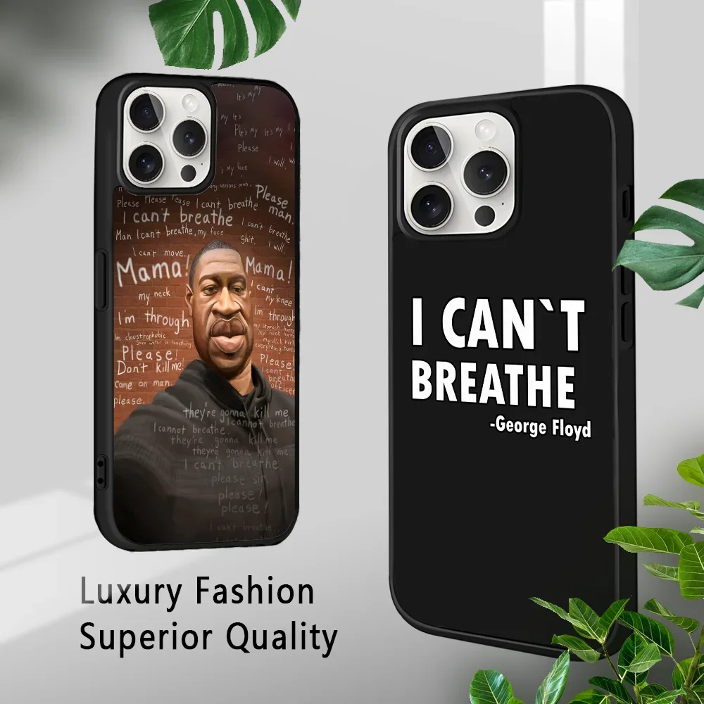 G-George F-Floyd I Cant Breathe Phone Case For IPhone 16 15 14 13 12 11 Pro Xs Max Mini Plus Celulares Hard Funda
