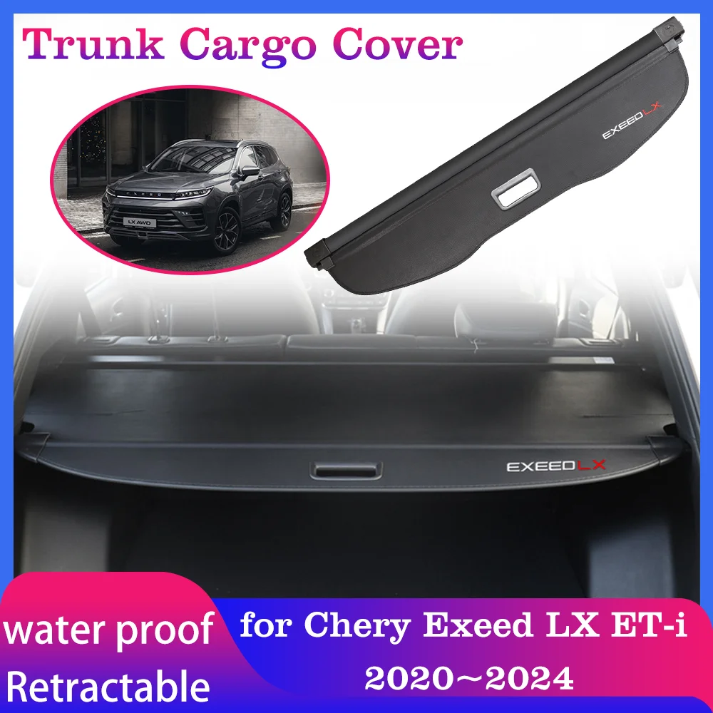 

Car Trunk Cargo Cover for Chery Exeed LX ET-i 2020~2024 Luggage Rear Boot Curtain Tray Security Shielding Shade Black Accessorie