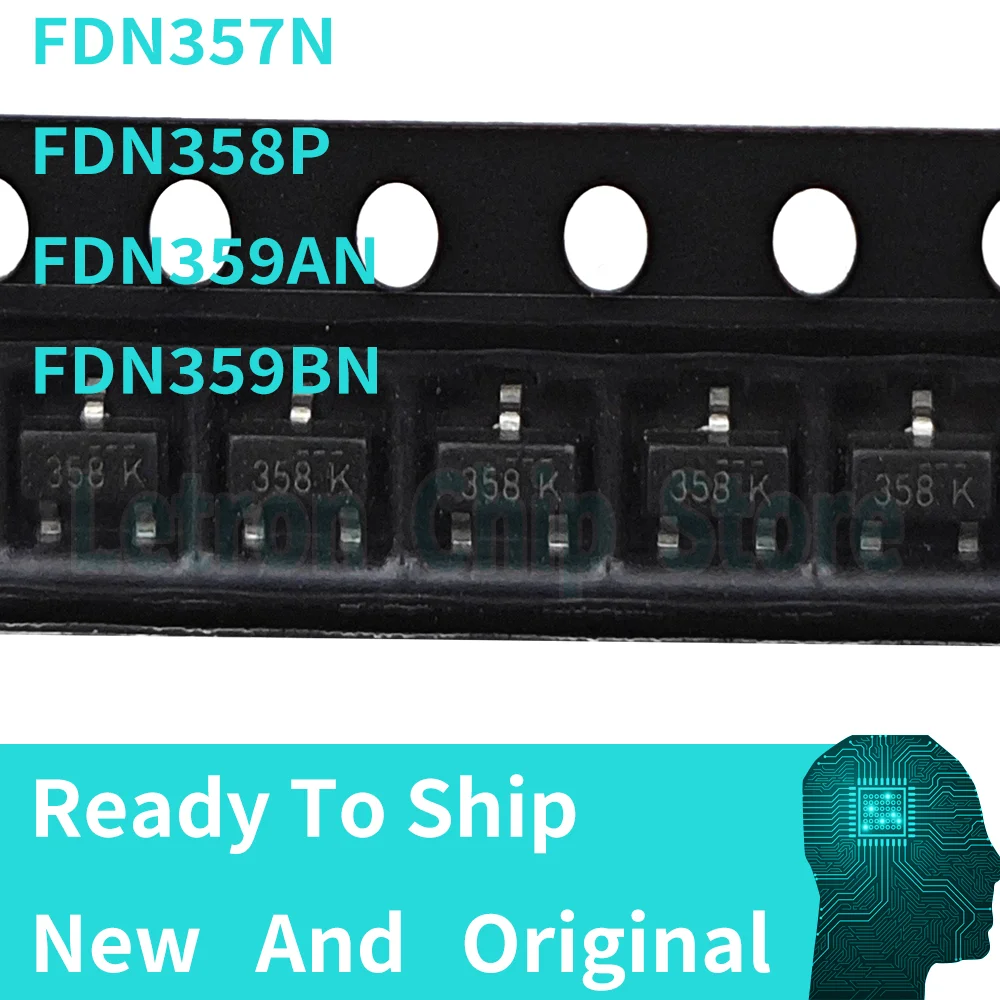 100PCS New Original Mosfet FDN357N FDN358P FDN359AN FDN359BN SOT-23 FDN358P-NL