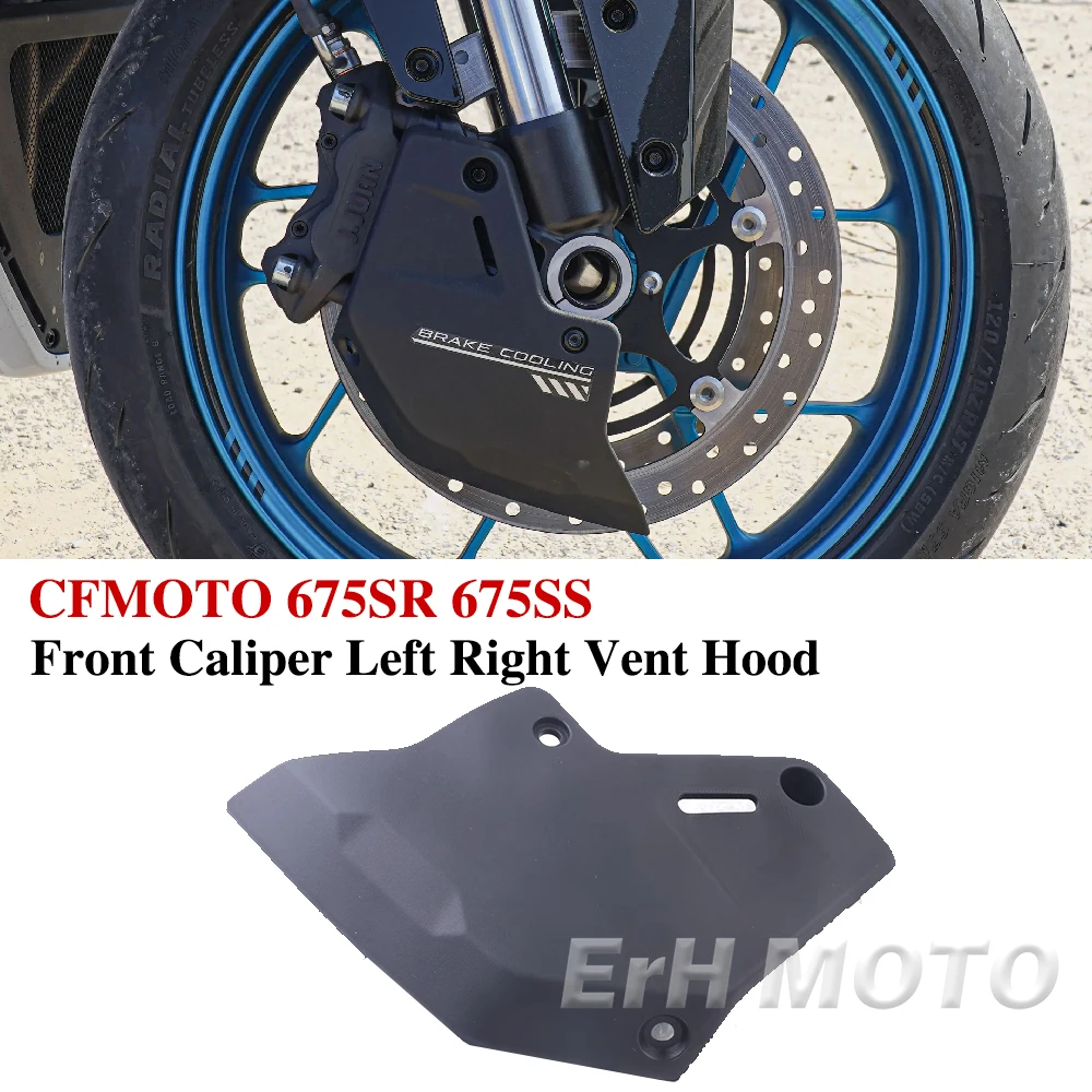 Suit FOR CFMOTO CF 675SR 675SRR 675SS Original Accessrioes Original Parts Front Caliper Left and Right Vent Hood CF650-10 vent