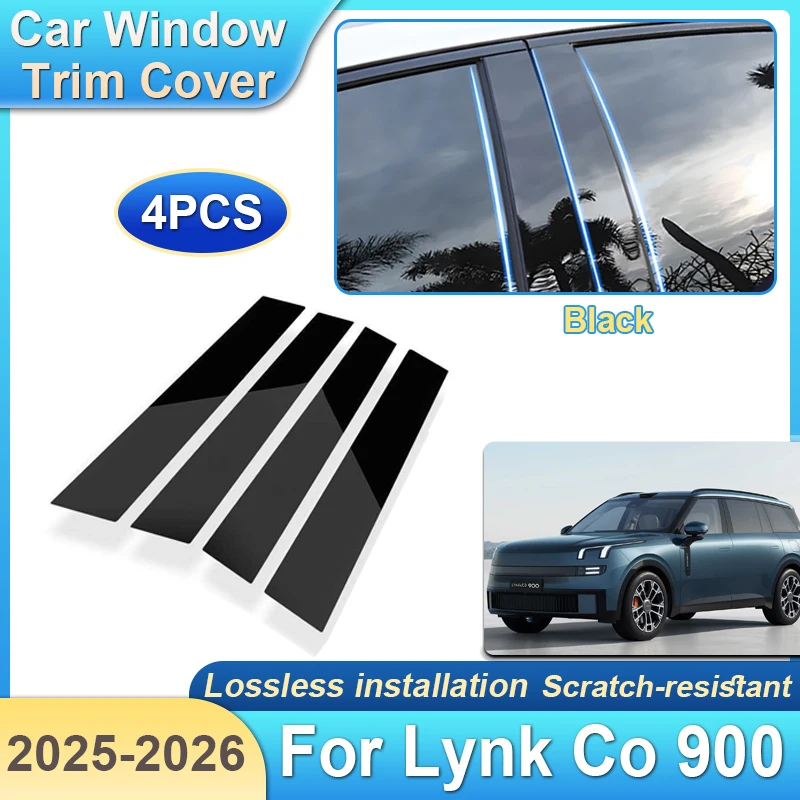 

4pcs For Lynk Co 900 L946 Accessories 2025 2026 2027 Car B C Pillar Window Trim Cover Decoration Protection Film Column Stickers