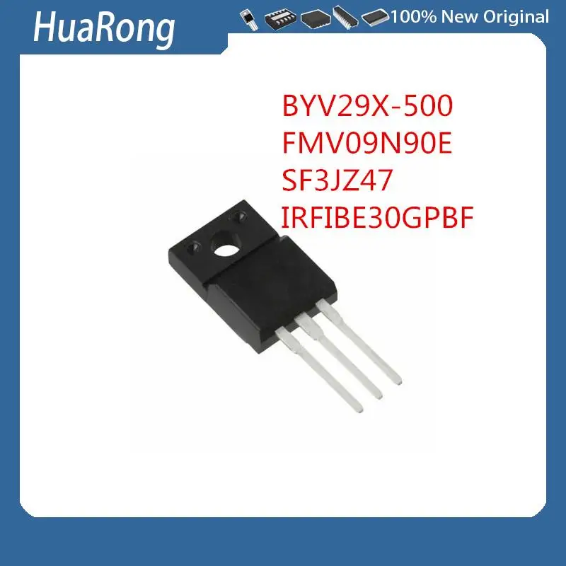 10PCS/LOT      BYV29X500    BYV29X-500    BYV29X    09N90E    FMV09N90E    SF3JZ47      IRFIBE30GPBF   IRFIBE30G   PBF   TO-220F