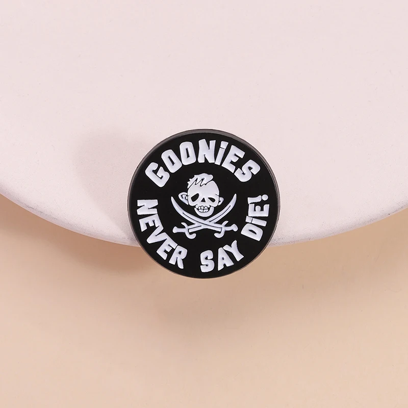 Goonies Never Say Die Enamel Pin Punk Skull and Swords Halloween Brooch Lapel Badge Jewelry Accessories Gift for Friends