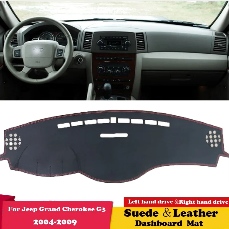 

For Jeep Grand Cherokee G3 2004 2005 2006-2009 Leather Dashmat Dashboard Cover Pad Dash Mat Carpet Car-Styling Accessories Suede