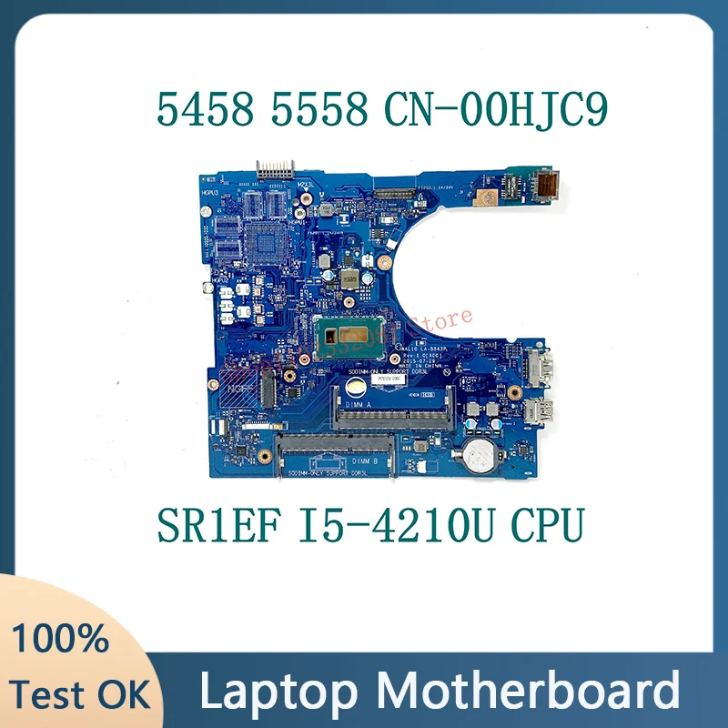 For DELL 3458 3558 5458 5558 5758 Laptop Motherboard CN-00HJC9 00HJC9 0HJC9 AAL10 LA-B843P With I5-4210U CPU 100% Full Tested