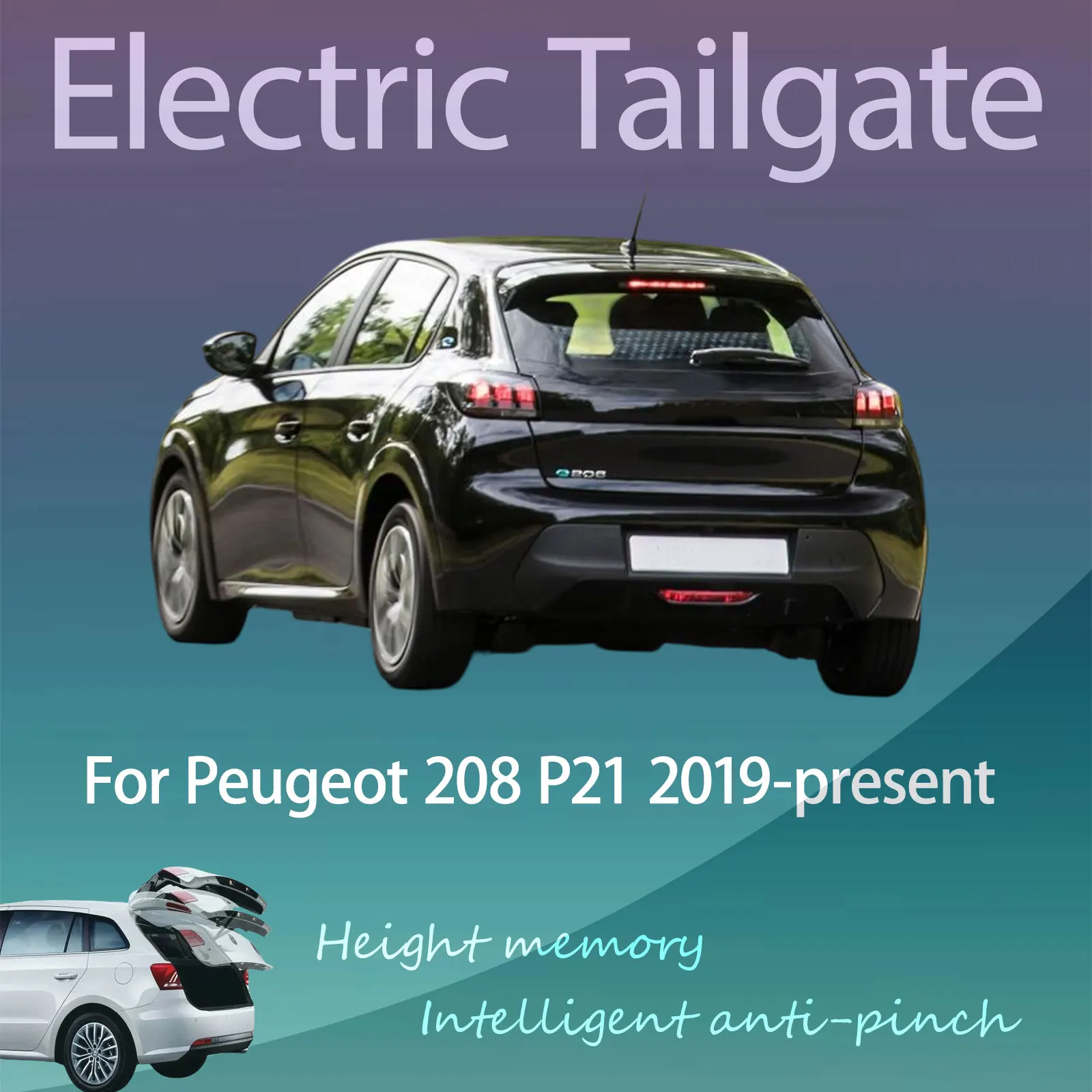 

For Peugeot 208 P21 2019-present Electric Tailgate with Sensor Trunk Anti-pinch Memory Height Intelligent Operation