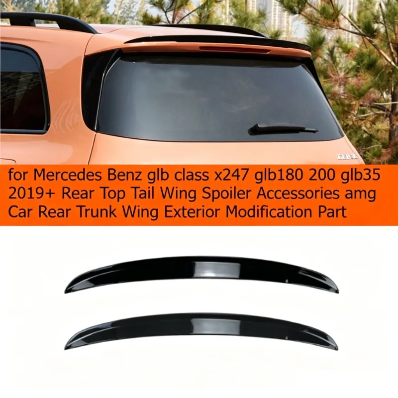 

For Mercedes Benz Glb Class X247 Glb180 200 Glb35 2019+ Rear Top Tail Wing Spoiler Accessories Amg Car Rear Trunk Wing Part