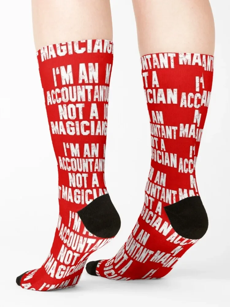 I'm an Accountant Not a Magician Socks Antiskid soccer bright garter moving stockings winter gifts Socks Men's Women's