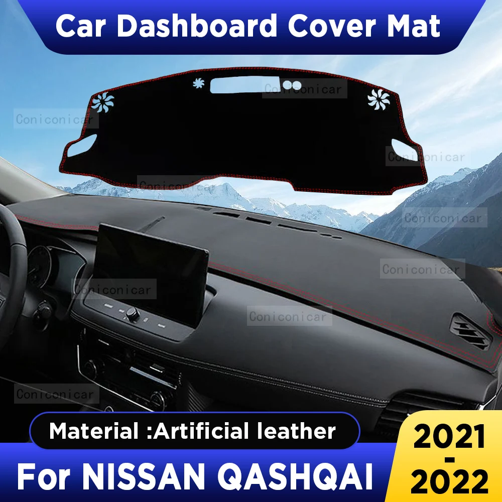 

For NISSAN QASHQAI 2021 2022 Car Dashboard Cover Mat Dash Board Sun Shade Pad Anti-UV Artificial Leather sun-proof Accessories