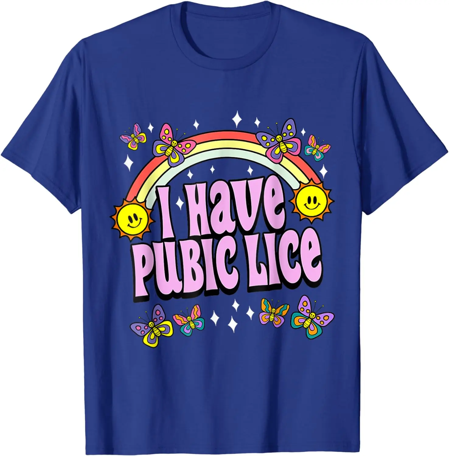 I Have Pubic Lice Funny Retro Offensive Inappropriate Meme T-Shirt