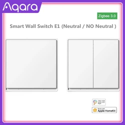 Aqara-Interruptor de pared inteligente E1 ZigBee 3,0, interruptor de luz inalámbrico, sin neutro, para Xiaomi Mi Home homekit