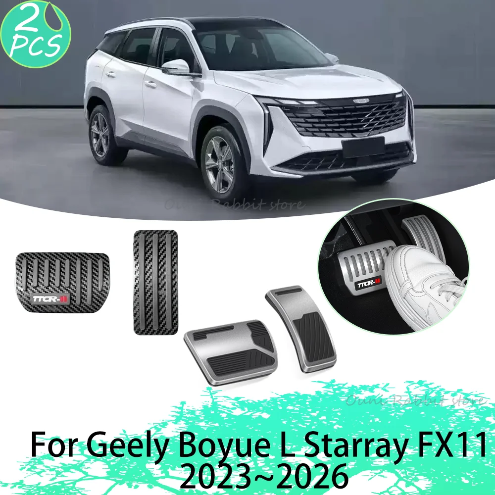 

For Geely Boyue L Starray FX11 2023~2026 2024 2025 Car Aluminum Alloy Brake Gas Pedal Non-slip Pedal Interior Accessories