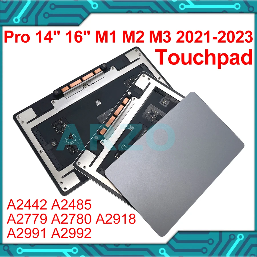 Original A2992 A2991 A2918 A2780 A2779 A2485 A2442 Trackpad For