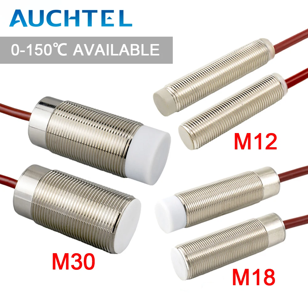 

AUCHTEL высокотемпературный Бесконтактный переключатель M12/M18/M30 150 Датчик постоянного тока с тремя проводами NPN PNP NO NC индукция металла