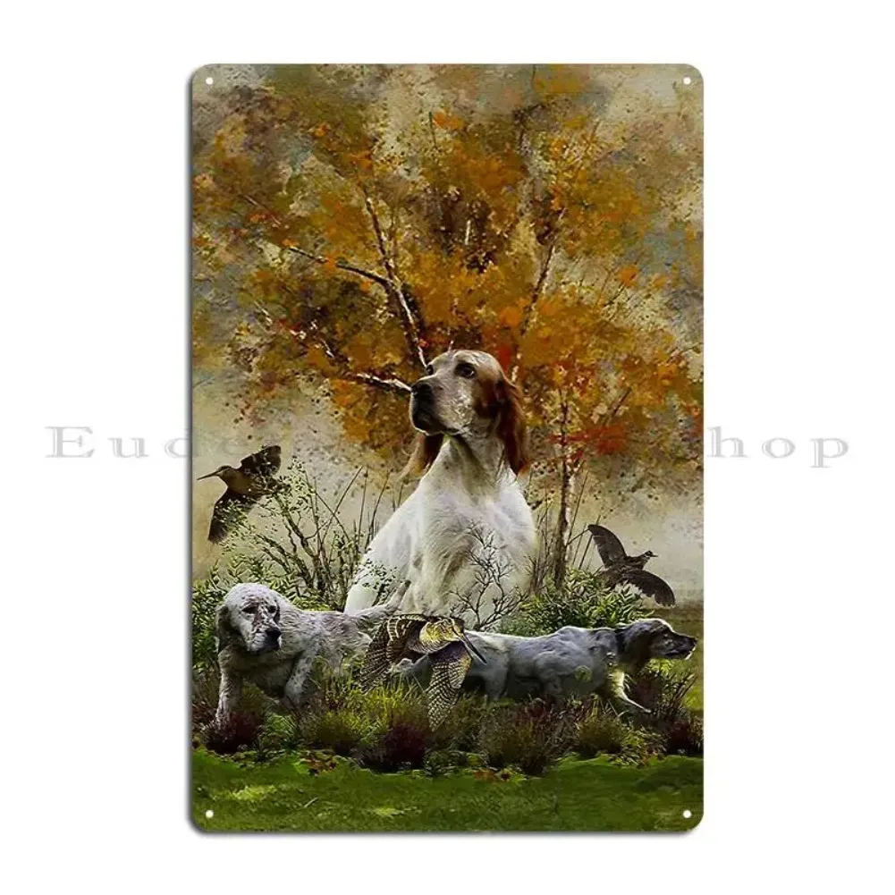 English Setter Woodcock Hunting Metal Sign Create Printing Cinema Decoration Plaques Tin Sign Poster