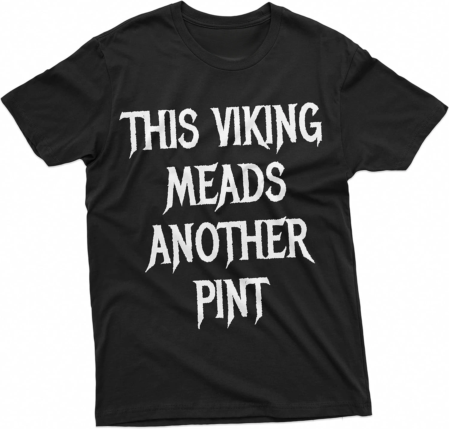 Funny Sarcasm Quote Men's Viking Drinking Tee Shirt Meads Another Pint Vikings Tee Shirt Norse Nordic Tee Streetwear