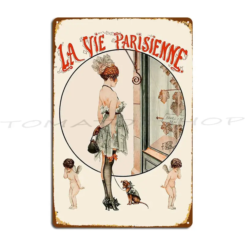 La Vie Parisienne Les Restrictions De La Mode Metal Plaque Poster Garage Custom Pub Wall Cave Iron Tin Sign Poster