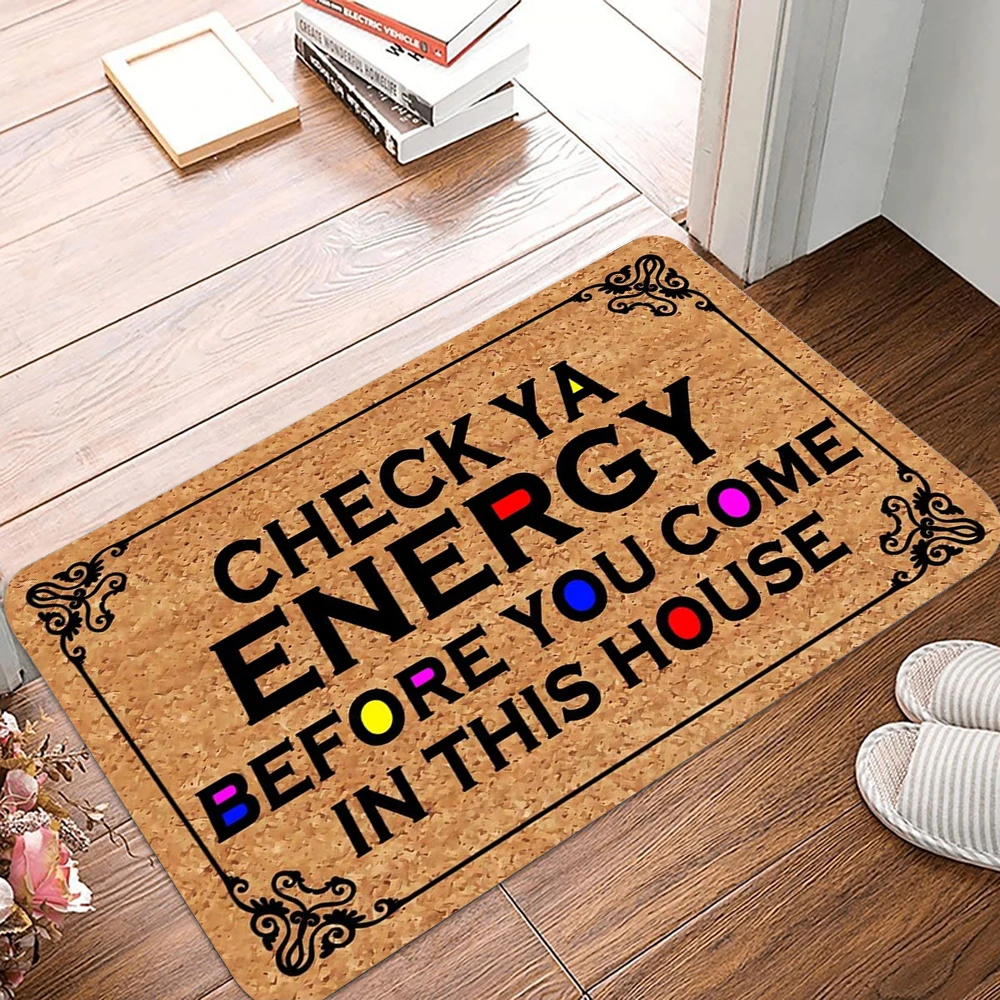 Überprüfen Sie Ihre Energie, bevor Sie in meinem Haus kommen. Fußmatte, rutschfester Bodenmatten-Teppich für Zuhause, Wohnzimmer, Schlafzimmer, Küche – Detail 9