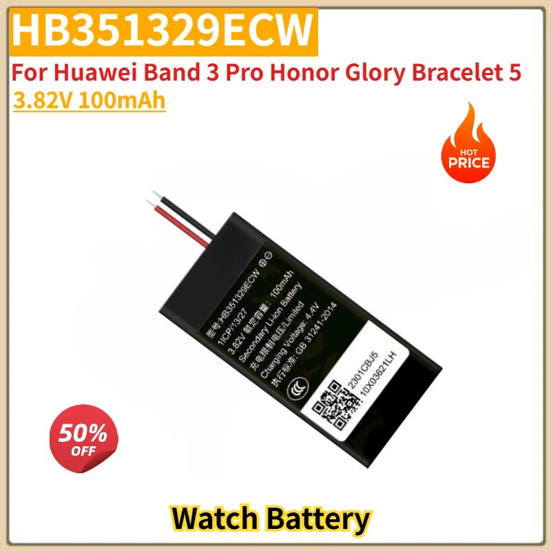 High Quality HB351329ECW Watch Battery 3.82V 100mAh For Huawei Band 3 Pro Honor Glory Bracelet 5 Brand New Replacement Battery